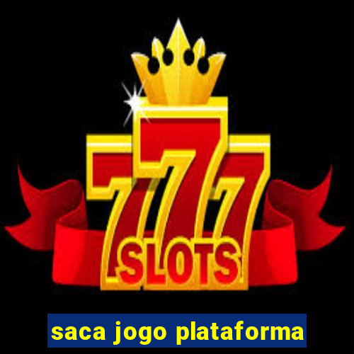 saca jogo plataforma
